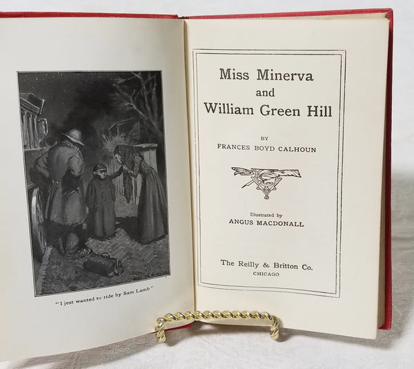 ANTIQUE 1916 MISS MINERVA & WILLIAM GREEN HILL BOOK-FRANCES BOYD CALHOUN!