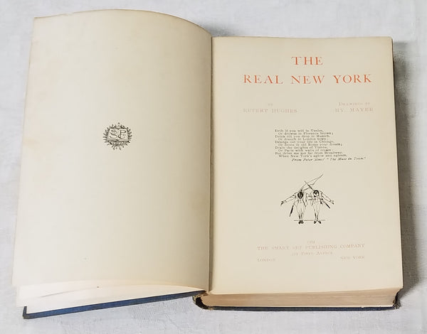 ANTIQUE 1904 THE REAL NEW YORK BOOK-RUPERT HUGHES-100 DRAWINGS BY MAYER-FIRST EDITION!