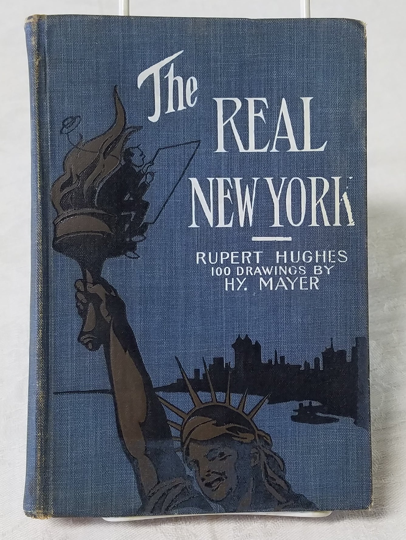 ANTIQUE 1904 THE REAL NEW YORK BOOK-RUPERT HUGHES-100 DRAWINGS BY MAYER-FIRST EDITION!